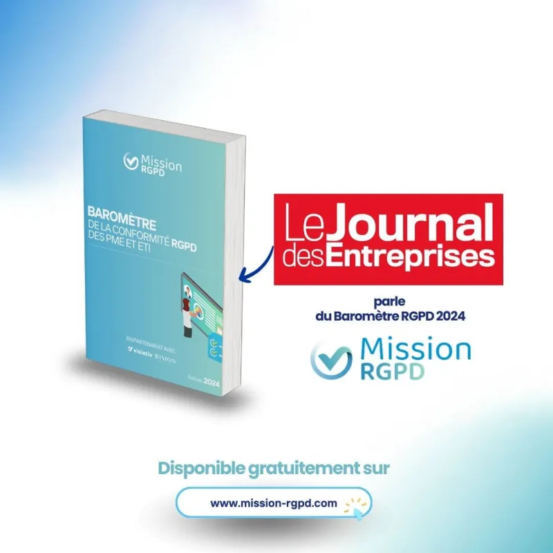 Le Journal des Entreprises (JDE) partage le Baromètre RGPD de Data Comply One (ex Mission RGPD)